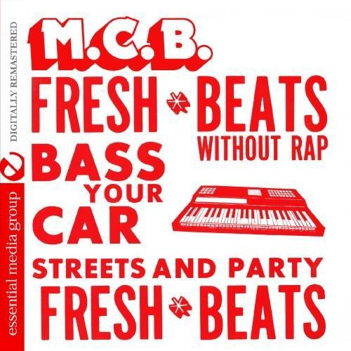 the album cover for M.C.B. - Fresh Beats (Mod)