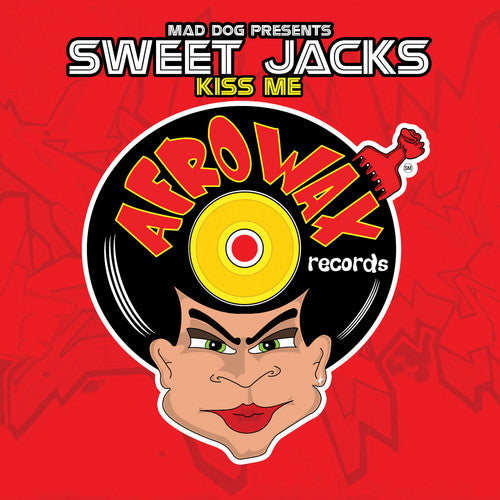 the album cover for Mad Dog Presents Sweet Jacks - Kiss Me