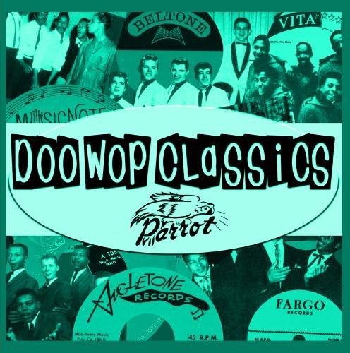 the album cover for Doo-Wop Classics Parrot Records - Doo-Wop Classics 15 / Various