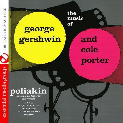 the album cover for The Poliakin Orchestra and Chorale - Music of George Gershwin