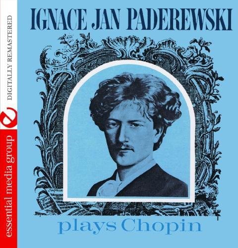 the album cover for Ignace Paderewski  Jan - Ignace Jan Paderewski Plays Chopin (Mod)