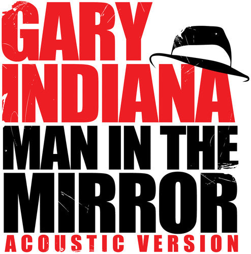 the album cover for Gary Indiana - Man In The Mirror (Acoustic Version) (Mod)