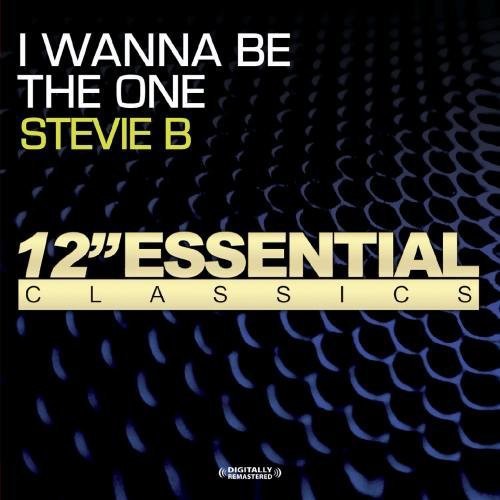 the album cover for Stevie B. - I Wanna Be the One