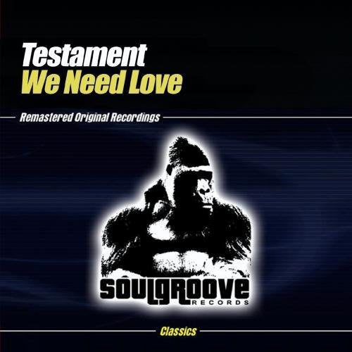 the album cover for Testament - We Need Love