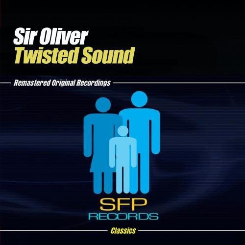 the album cover for Sir Oliver - Twisted Sound