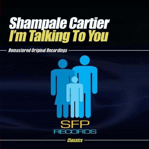 the album cover for Shampale Cartier - I'm Talking to You