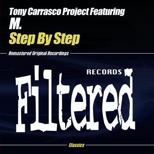 the album cover for Tony Carrasco Project - Step By Step