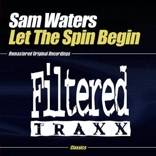 the album cover for Sam Waters - Let the Spin Begin