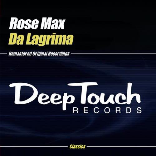 the album cover for Rose Max - Da Lagrima