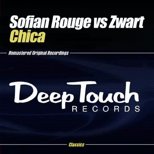 the album cover for Sofian Rouge Vs Zwart - Chica