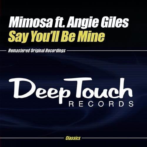 the album cover for Mimosa - Say You'll Be Mine