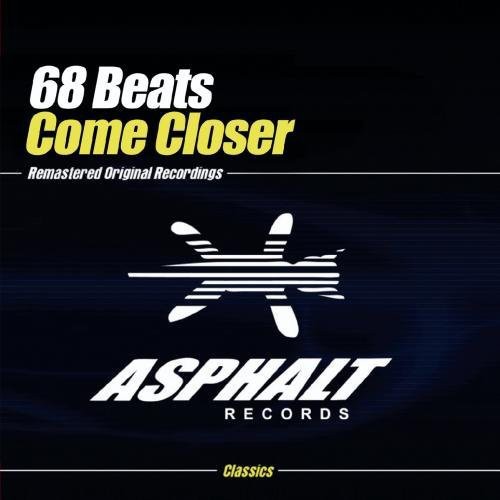 the album cover for 68 Beats - Come Closer