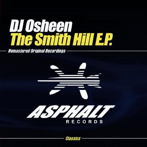 the album cover for DJ Osheen - Smith Hill E.P.