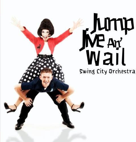 the album cover for Swing City Orchestra - Jump Jive An' Wail