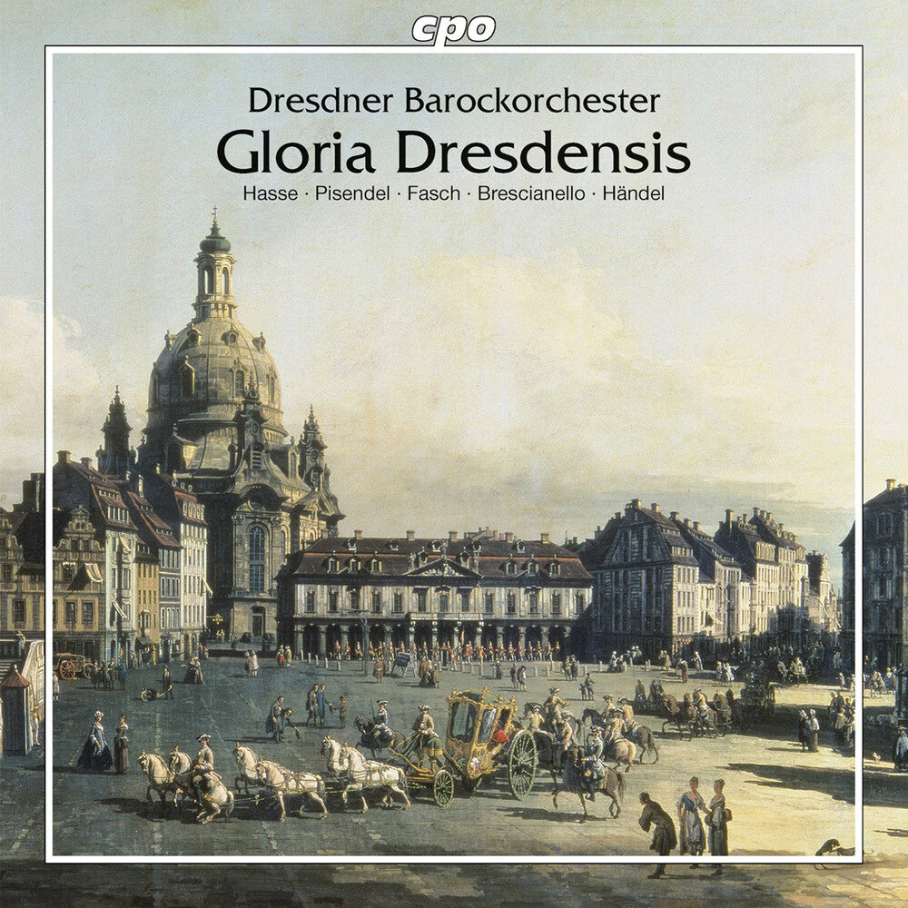 the album cover for Brescianello / Pisendel / Hasse / Fasch / Caldera - Gloria Dresdensis