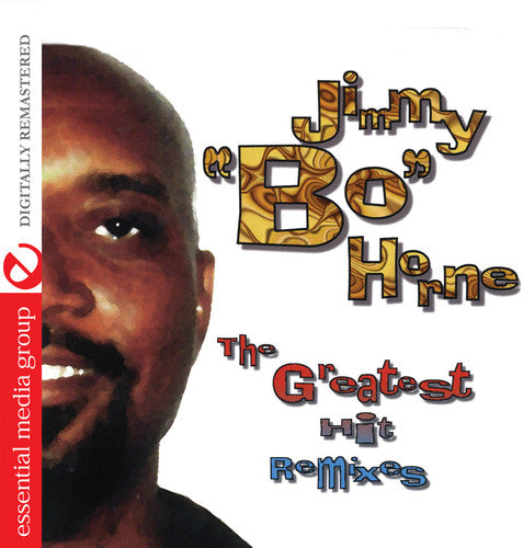 the album cover for Jimmy Bo Horne - Greatest Hits Remixes