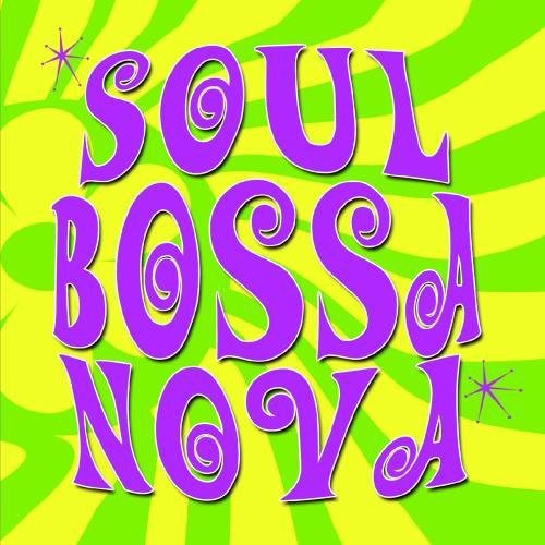 the album cover for John Austin - Soul Bossa Nova