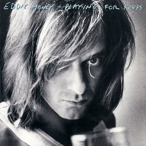 the album cover for Eddie Money - Playing for Keeps