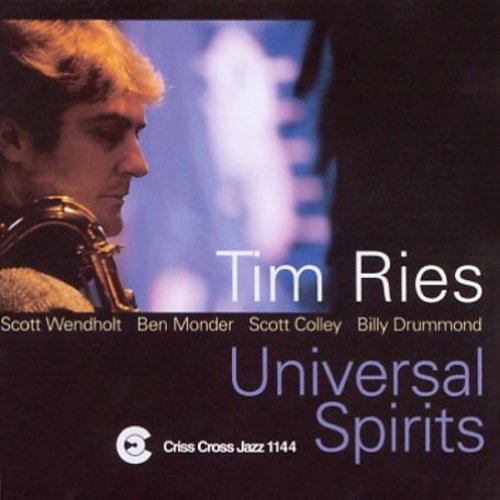 the album cover for Tim Ries - Universal Spirits