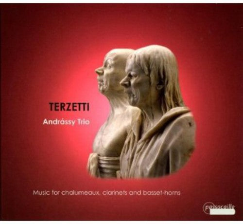 the album cover for AndrÃ¡ssy Trio - Terzetti: Music for Chalumeaux Clarinets & Basset