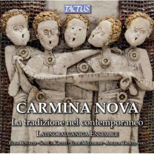 the album cover for Latinobalcanica Ensemble - Carmina Nova