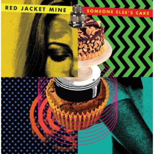 the album cover for Red Jacket Mine - Someone Else's Cake
