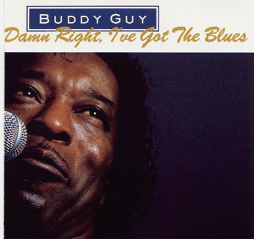 the album cover for Buddy Guy - Damn Right I've Got the Blues