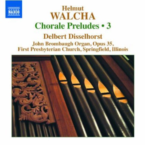 the album cover for Delbert Disselhorst - Complete Chorale Preludes 3