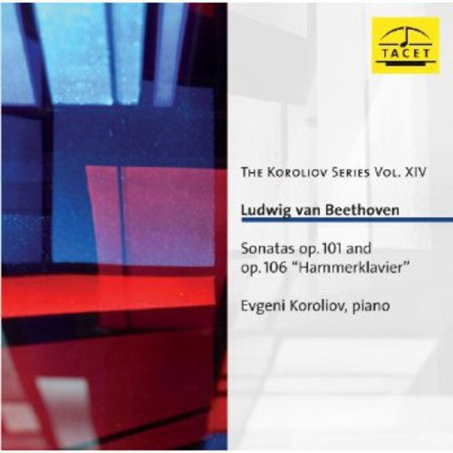 the album cover for Beethoven / Evgeni Koroliov - Koroliov Series 14: Sonatas Op 101