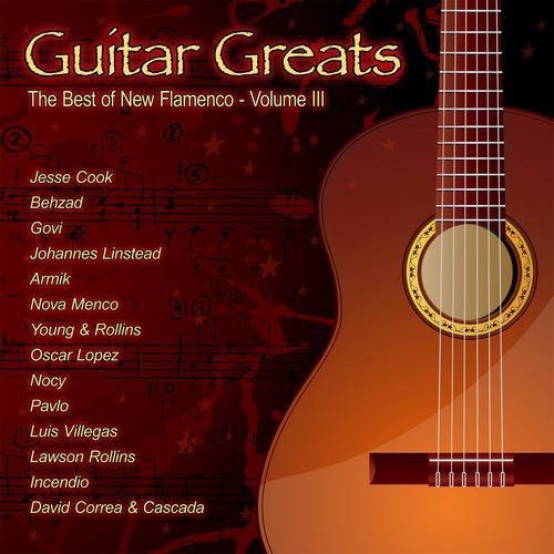 the album cover for Guitar Greats-Best Of New Flamenco - Guitar Greats: The Best Of New Flamenco - Volume 3