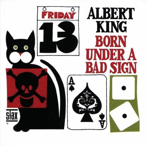 the album cover for Albert King - Born Under A Bad Sign [Stax Remasters]