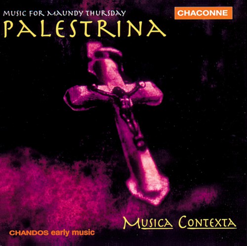 the album cover for Musica Contexta - Music for Maundy Thursday