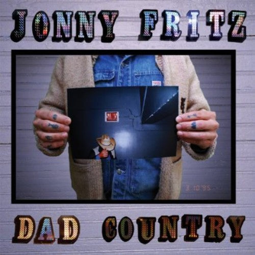 the album cover for Jonny Fritz - Dad Country