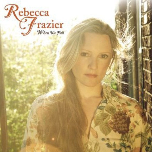 the album cover for Rebecca Frazier - When We Fall