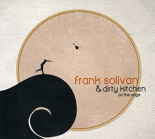 the album cover for Frank Solivan & Dirty Kitchen - On the Edge