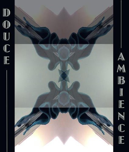 the album cover for Douce Ambiance - Douce Ambiance