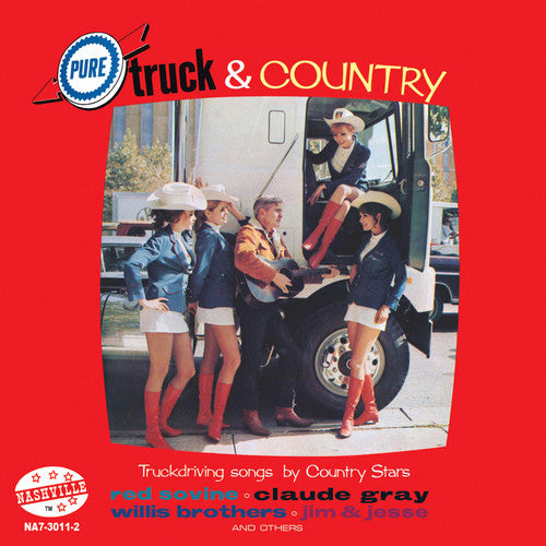 the album cover for Pure Truck & Country - Pure Truck and Country