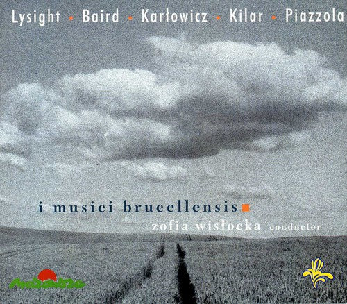 the album cover for I Musici Brucellensis / Lysight / Baird / Kilar - I Musici Brucellensis