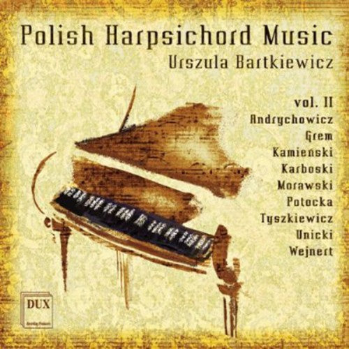 the album cover for Wejnert / Grem / Tyszkiewicz / Morawski - Polish Harpsichord Music 2