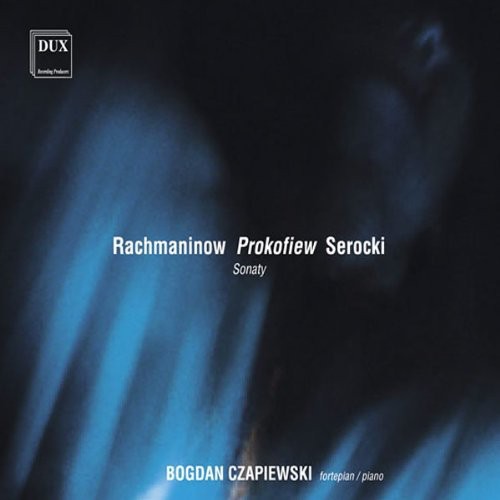 the album cover for Bogdan Czapiewski - Piano Sonatas
