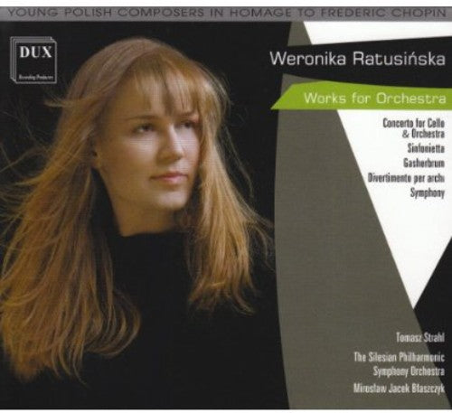 the album cover for Ratusinska / Strahl / Silesian Philharmonic Sym - Works for Orchestra