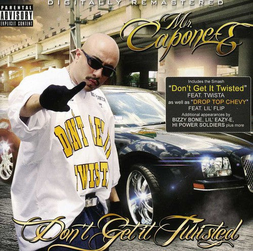 the album cover for Mr Capone-E - Don't Get It Twisted