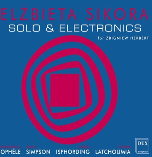 the album cover for Sikora / Ophele / Simpson / Isphording - Solo & Electronics