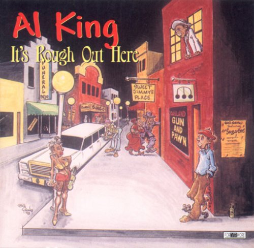the album cover for Al King - It's Rough Out Here