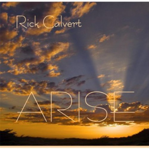 the album cover for Rick Calvert - Arise