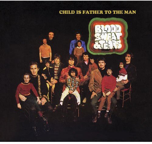 the album cover for Blood, Sweat & Tears - Child Is Father to the Man