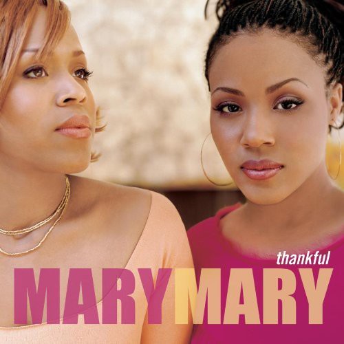 the album cover for Mary Mary - Thankful