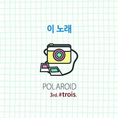 the album cover for Polaroid - Trois