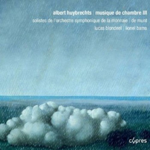 the album cover for Huybrechts / Monnaie Wind Quintet - Chamber Music 3