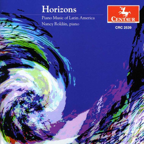the album cover for Horizons Piano Music Of Latin America / Various - Horizons: Piano Music of Latin America / Various